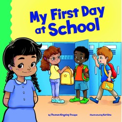 My First Day of School