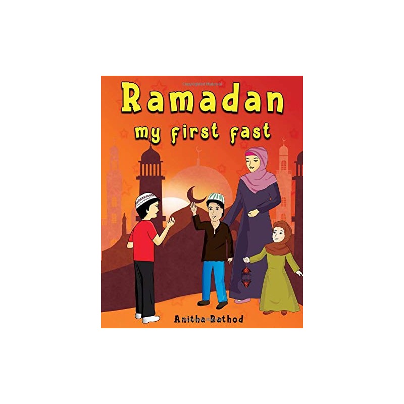 Ramadan My First Fast