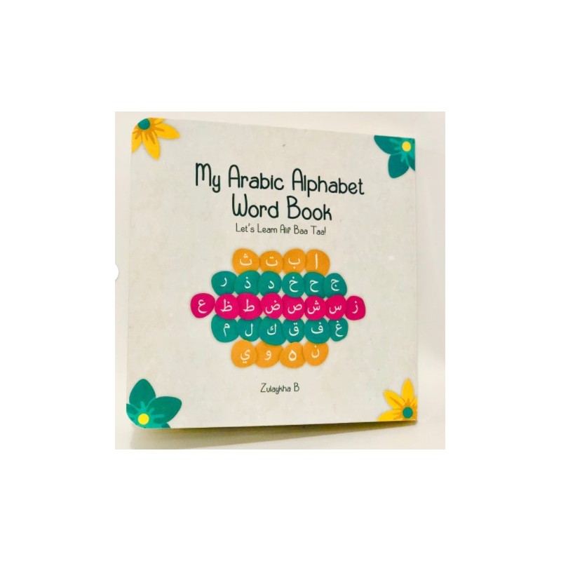 My Arabic Alphabet Word Book: Let's Learn Alif Baa Taa!