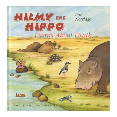 Hilmy the Hippo Learns About Death