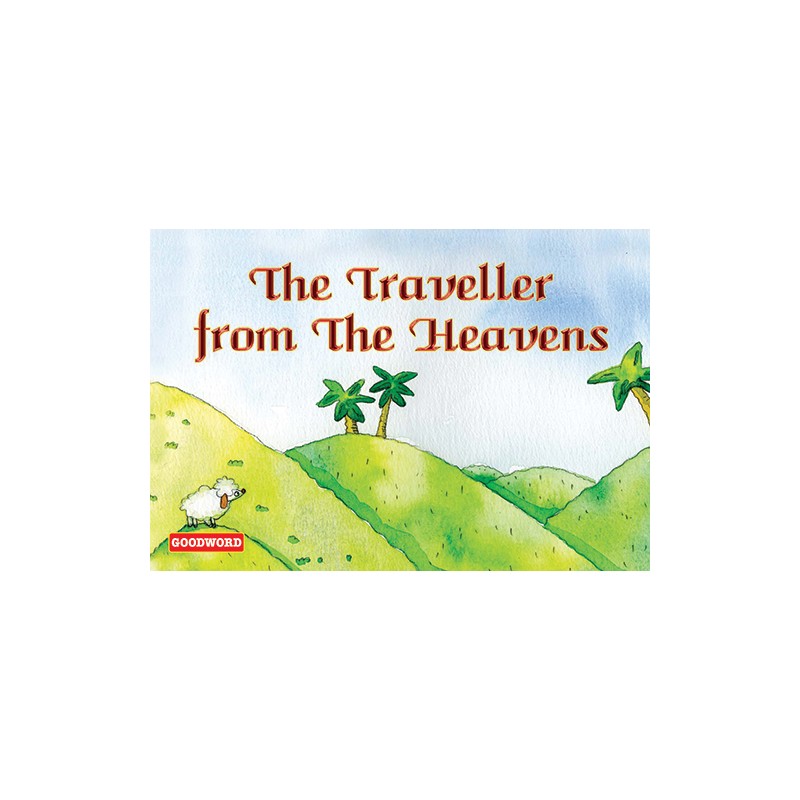 The Traveller from the Heavens