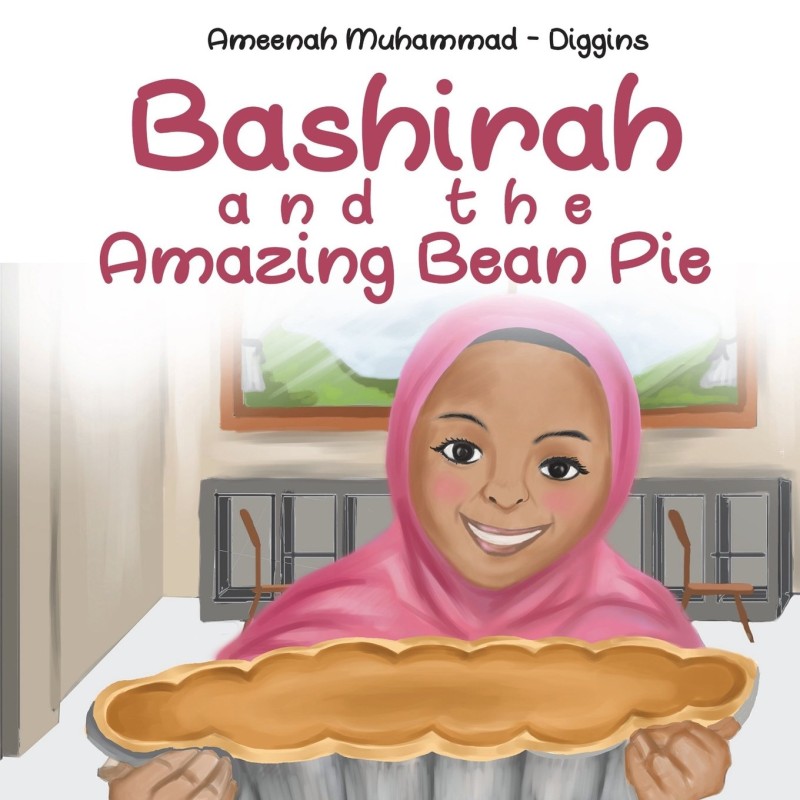 Bashirah and the Amazing Bean Pie