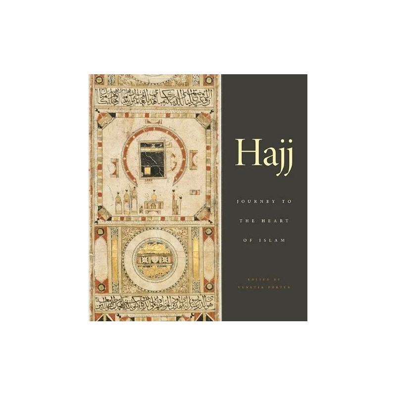 Hajj: Journey to the Heart of Islam