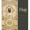 Hajj: Journey to the Heart of Islam