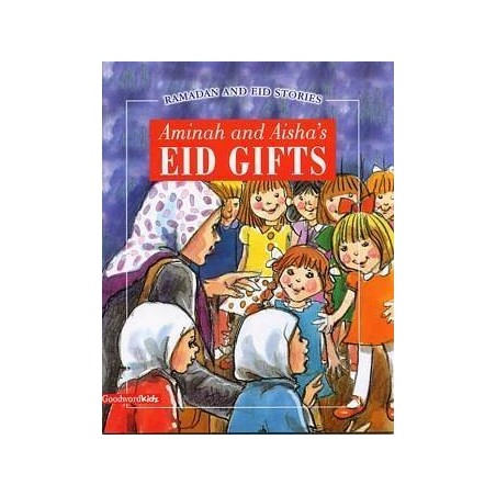 Aminah and Aisha's Eid Gifts