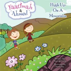 Faatimah & Ahmed: High Up On A Mountain