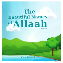 The Beautiful Names of Allaah (1)