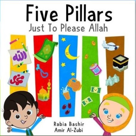 Five pillars just to please Allah
