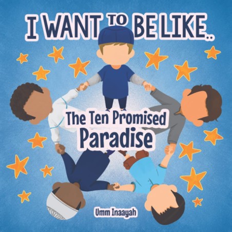 I want to be like... The Ten Promised Paradise