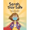 Sarah, Stay Safe