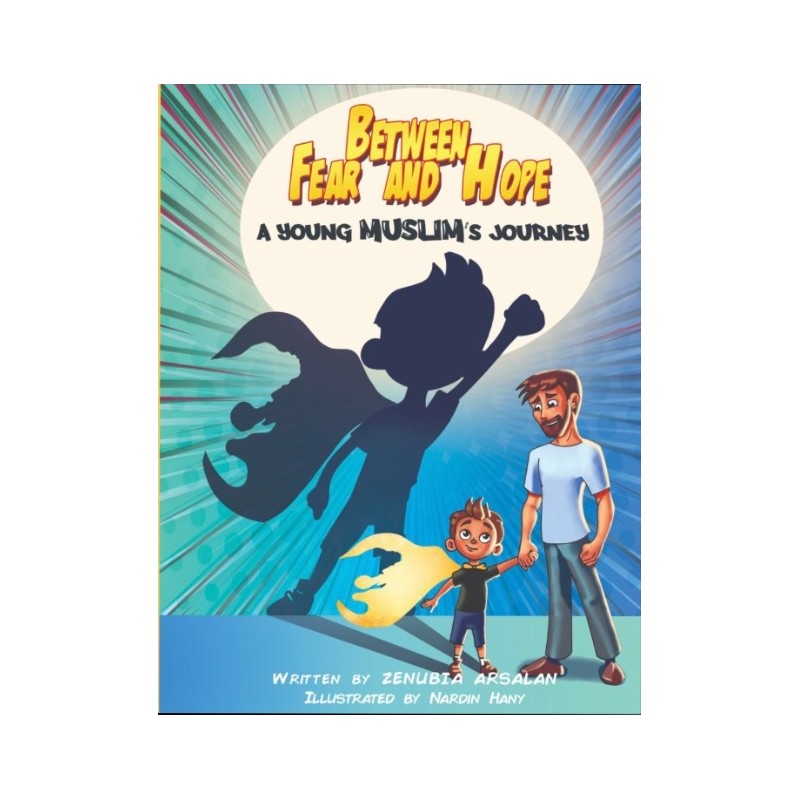 Between Fear and Hope: A Young Muslim’s Journey