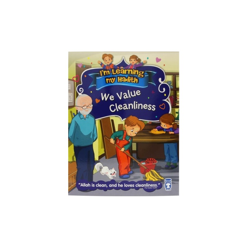 I'm Learning My Hadith: We Value Cleanliness