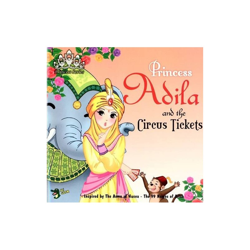 Princess Adila and the Circus Tickets